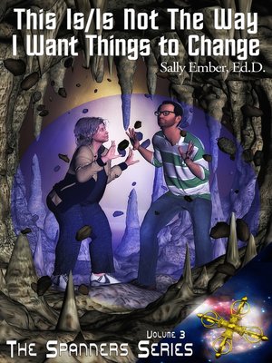 cover image of This Is/Is Not the Way I Want Things to Change